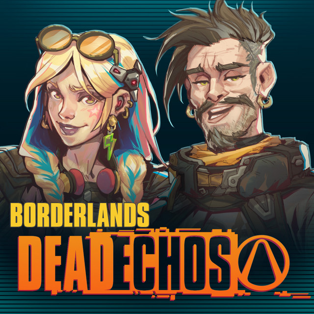 A female and male illustrated character portraits on a dark blue-green background with the title Borderlands Deadechos at the bottom.